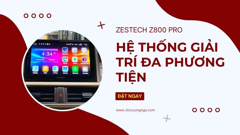 Màn Zestech Z800 Pro - Kho giải trí đa phương tiện