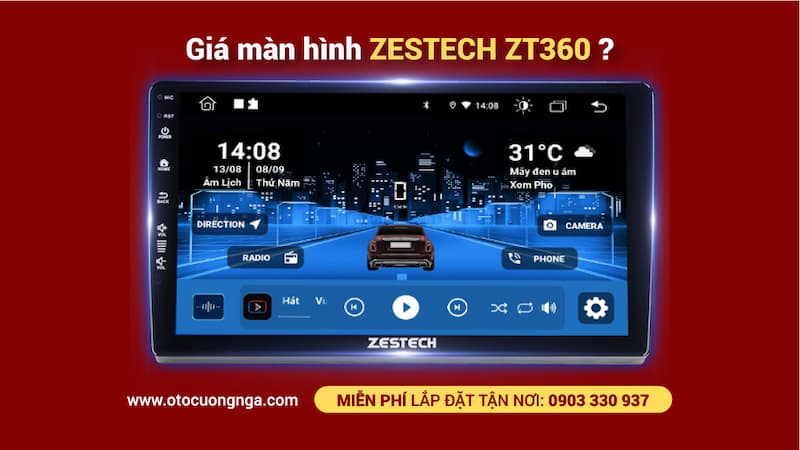 Giá màn hình Zestech 360 bản Base là bao nhiêu