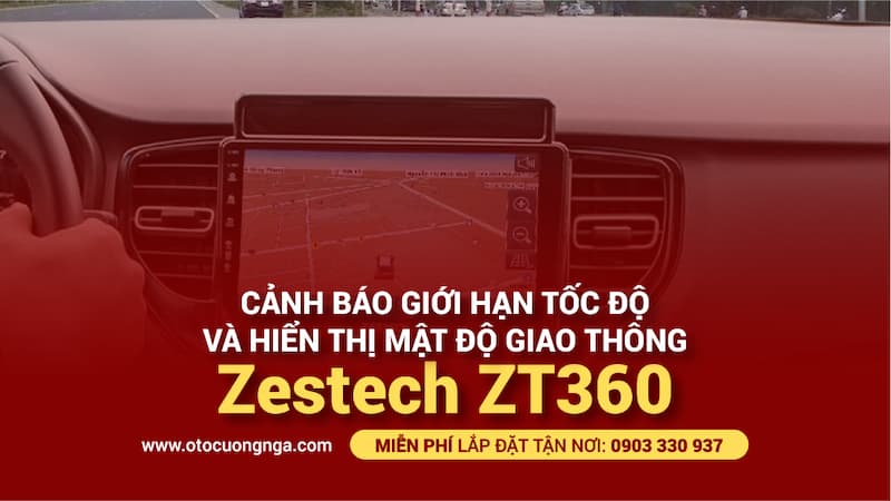 ZT360 Zestech cảnh báo giới hạn tốc độ và hiển thị mật độ giao thông