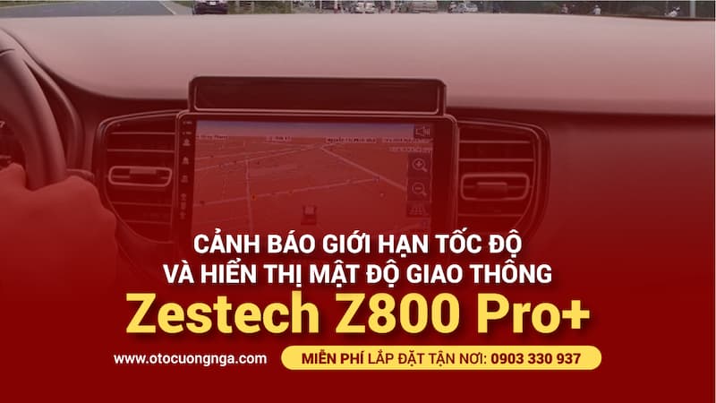 Màn hình zestech z800 pro+ giúp bạn kiểm soát tốc độ vận hành giới hạn của xe và hiển thị mật độ giao thông
