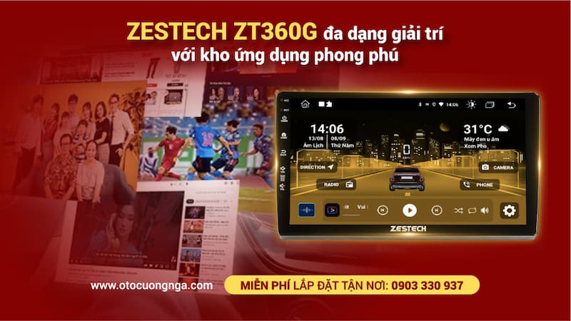 Màn hình Zestech ZT360G với kho ứng dụng phong phú 